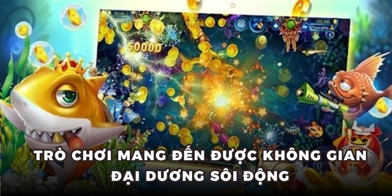 Bắn Cá Nhân Ngư - Thế Giới Đại Dương Chuyên Nghiệp Tại Nohu90 4 Trò chơi mang đến được không gian đại dương sôi động